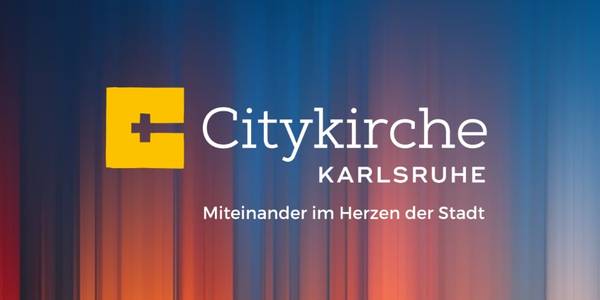 Quelle: Citykirche Karlsruhe